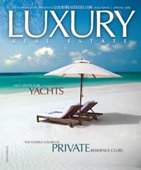 Cover of the spring 2008 issue of LuxuryRealEstate.com Magazine.